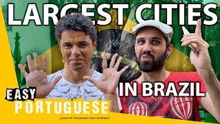 Brazil’s Top 10 Largest Cities | Super Easy Portuguese 34