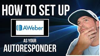 How To Set Up Aweber Autoresponder (STEP BY STEP)