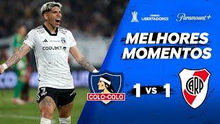 COLO-COLO 1 x 1 RIVER PLATE - CONMEBOL LIBERTADORES 2024 | Paramount Plus Brasil