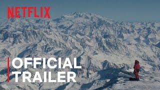 Broad Peak | Official Trailer | Netflix