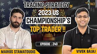 Learn the BEST Trading Strategy for Passive Traders !! #Face2Face with Marios Stamatoudis