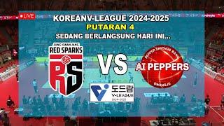  LIVE LANGSUNG HARI INI ◆ RED SPARKS VS AI PEPPERS ◆ MATCH OF ROUND 4 ◆ KOREAN V-LEAGUE 2024-2025