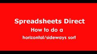 @Spreadsheetsdir Spreadsheets Direct - Excel Horizontal/Side Sort Tutorial