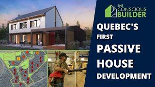 Quebec's first Passive House Development: Site Tour