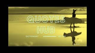 Quotes Hub  Dictionary of life