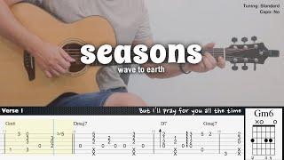 seasons - wave to earth | Fingerstyle Guitar | TAB + Chords + Lyrics