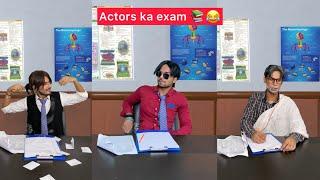 Actors ka exam| Chimkandi