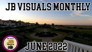 JB Visuals Monthly: June 2022