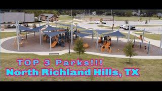 Top 3 Parks in North Richland Hills, Texas you have to visit!