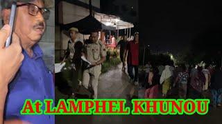 LAMPHEL KHUNOUDA TOPTOPPA ERANG AMA TANJASIDA !! PRAJAGA POLICE KA MUKNAKHRE !!