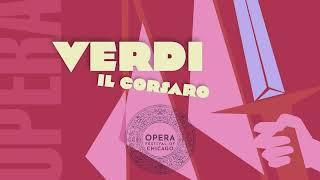 Il Corsaro - Opera Festival of Chicago 2022 Season