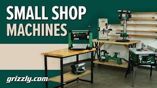 Small Woodworking Shop: The Essential Grizzly Tools