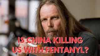 How China Deliberately Started The Fentanyl Pandemic