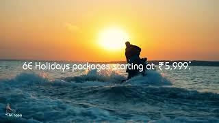 Travel to Goa | 6E Holiday Packages | IndiGo Flights to Goa | IndiGo 6E