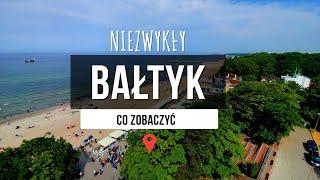 POLSKI BAŁTYK 20 miejsc na ZACHODNIM WYBRZEŻU | co zobaczyć