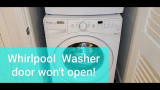 Whirlpool washer door won't open!