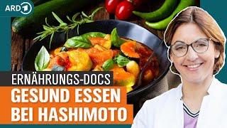 Hashimoto: Gesunde Ernährung und Entspannung gegen die Entzündung | Die Ernährungs-Docs | NDR