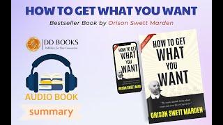 How to Get what you want Audio book Summary | #audiobook #audiobooklibrary #howtowin #motivation