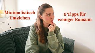 Minimalistisch Umziehen: 6 Tipps, für weniger Konsum beim Einrichtungsprozess🪑