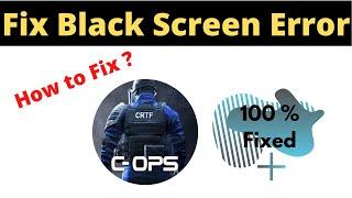 Fix Critical Ops App Black Screen Error Problem Solved in Android - Critical Ops screen issue solved