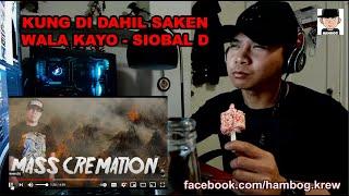 Mass Cremation Siobal D (Review and Comment)