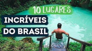 10 Lugares Incríveis do Brasil