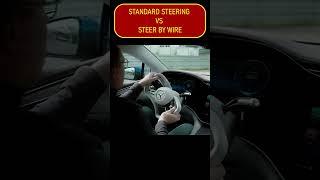 Standard Steering Vs Steer By Wire