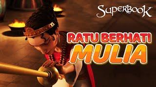 KISAH RATU ESTER | RATU BERHATI MULIA | SUPER ANIMASI SUPERBOOK FULL