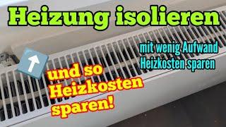 Heizkosten sparen durch Heizung isolieren an der Wand - Heizkörpernische dämmen isolieren