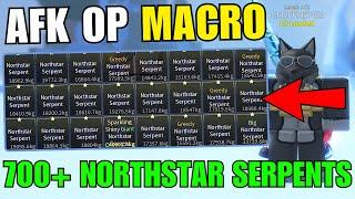 *OP* NorthStar Serpent Macro Roblox Fisch