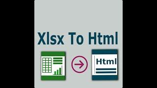 Xlsx  excel To Html NO EXCEL REQUIRED