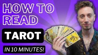 How to Read Tarot - All 78 Cards in 10 Minutes!