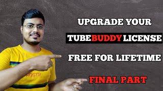 Tubebuddy Free Upgrade Lifetime 2021 | Tubebuddy Pro Free | How To Get Tubebuddy Pro Free | Bangla