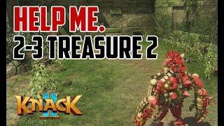 Knack 2 : Chapter 2-3 Hidden Treasure Location 2