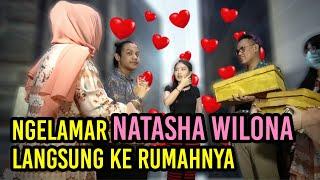 BAWA KELUARGA BESAR UNTUK NGELAMAR NATASHA WILONA