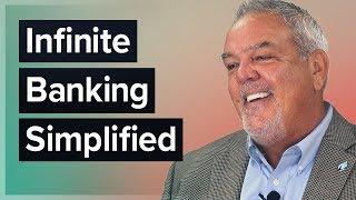 Infinite Banking Simplified