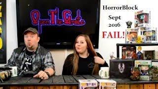 Horror Block September 2016 FAIL Unboxing - OpenTheGrate Ep 3