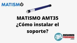 ¿Cómo colocar soporte MATISMO AMT35?