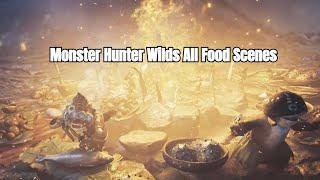 Monster Hunter Wilds All Food Cutscenes