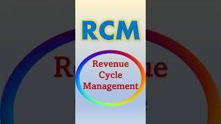 Revenue Cycle Management (RCM)