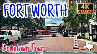 [4K] Fort Worth, TX - Downtown Tour