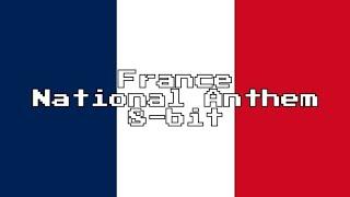 France National Anthem (8-Bit Version & Lyrics)