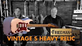 Dave Friedman talks about his Vintage S Heavy Relic Guitar