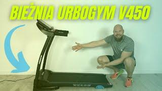 URBOGYM V450 - CZY WARTO KUPIĆ BIEŻNIE ZA 1300 ZŁOTYCH ?