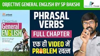 Phrasal Verbs  | Full Chapter | Objective General English | SP Bakshi | Digital Tyari