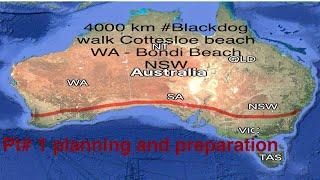 Long Walk - Pt 1 walking cross Australia from Cottesloe beach in WA to Bondi Beach NSW #blackdog