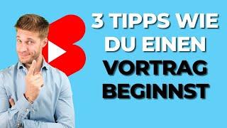 3 Tipps wie du einen Vortrag beginnst! Karriereguru #shorts #youtubeshorts