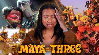 I Watched MAYA AND THE THREE (Episodes 7-9) & Why Did All of My Favourite Characters Die?? 