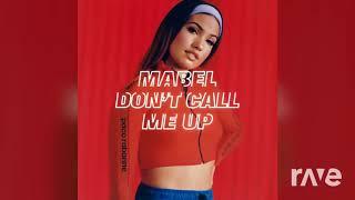 Don't Call Me Up ft. Mad Love