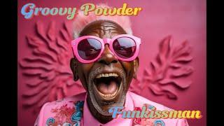 Funkissman - Groovy Powder (Funky Groove - 1976)